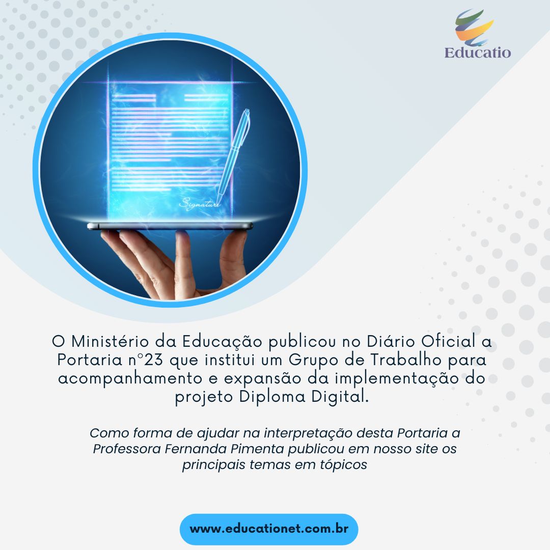 Leia mais sobre o artigo Grupo de Trabalho para acompanhamento e expansão da implementação do projeto Diploma Digital.
