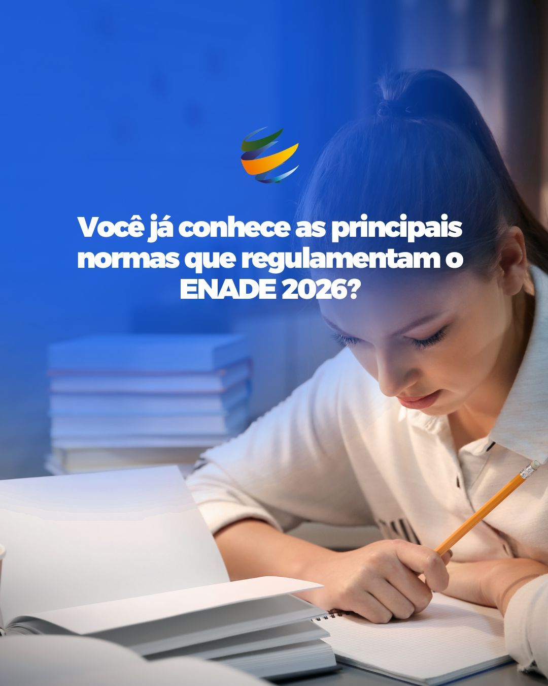 Leia mais sobre o artigo ENADE 2026: Conheça a legislação que regulamenta a edição e as principais novidades para as Instituições de Educação Superior