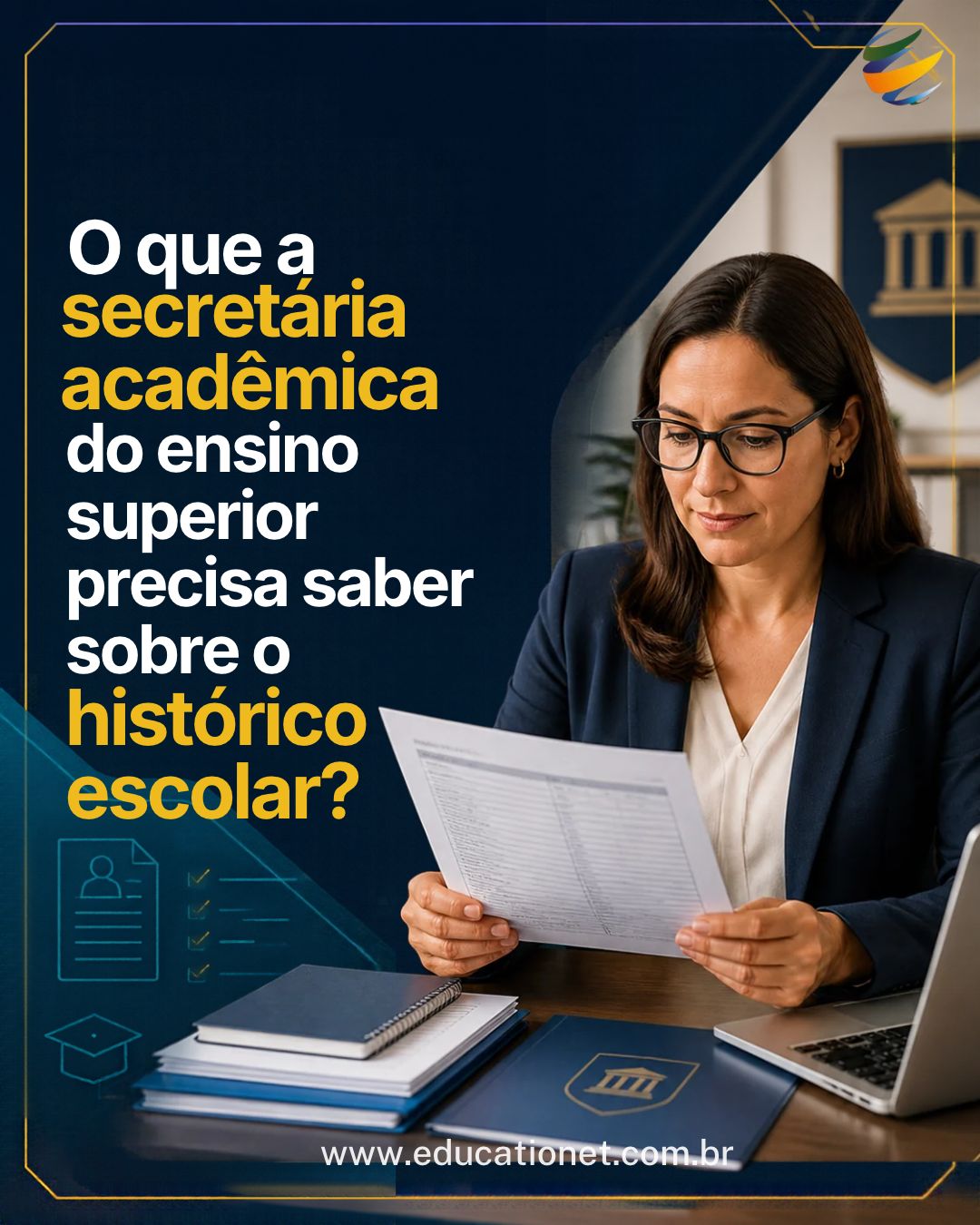 Leia mais sobre o artigo O que a secretária acadêmica do ensino superior precisa saber sobre o histórico escolar?